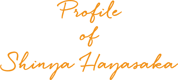Profile of Shinya Hayasaka